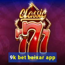 9k bet baixar app